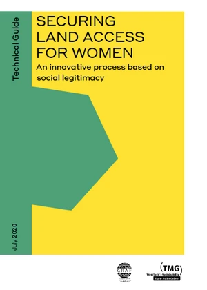 Securing land access for women - an innovative process based on social legitimacy