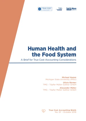 Human Health and the Food System: A Brief for True Cost Accounting Considerations