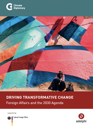 Driving Transformative Change - Foreign Affairs and the 2030 Agenda