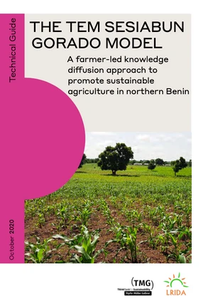 The Tem Sesiabun Gorado model - A farmer-led knowledge diffusion approach to promote sustainable agriculture in northern Benin 