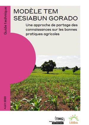 Modèle Tem Sesiabun Gorado - Une approche de partage des connaissances sur les bonnes pratiques agricoles