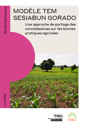 Modèle Tem Sesiabun Gorado - Une approche de partage des connaissances sur les bonnes pratiques agricoles