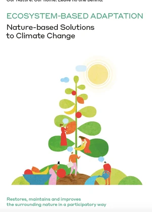 Ecosystem-based Adaptation - Nature-based Solutions to Climate Change